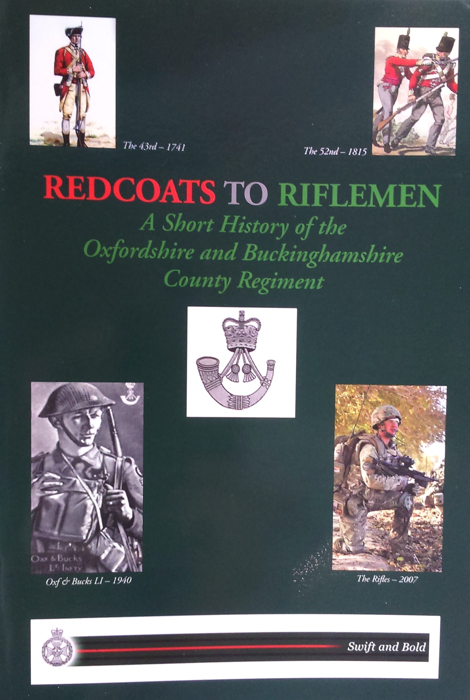 Redcoats to Riflemen: A Short History of the Oxfordshire and Buckinghamshire County Regiment