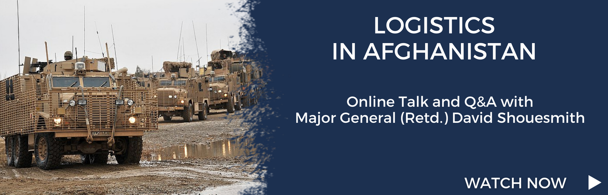 Watch Logistics in Afghanistan Now