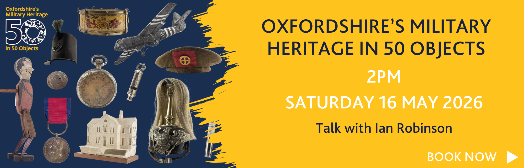 Book now for The Oxfordshire's Military Heritage in 50 Objects talk, 2pm, Saturday 16 May 2026