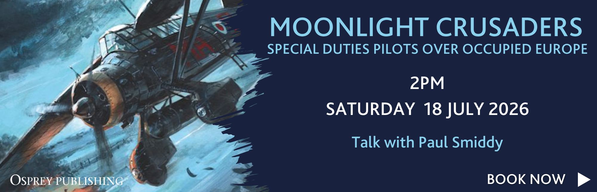 Book now for Moonlight Crusaders with Paul Smiddy (18 July 2026)