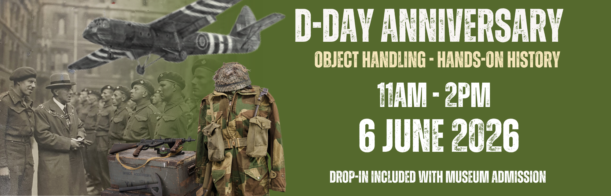 Visit us on 6 June 2026 for D-Day Anniversary object handling sessions, 11am - 2pm